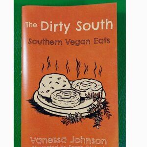 Dirty South: Southern Vegan Eats